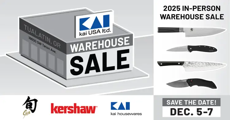 Illustration of the Kai USA Ltd. warehouse in Tualatin, Oregon with text: “2025 In-Person Warehouse Sale, Save the Date! Dec. 5–7.” Includes Shun, Kershaw, and Kai Housewares logos and knife images representing each brand.